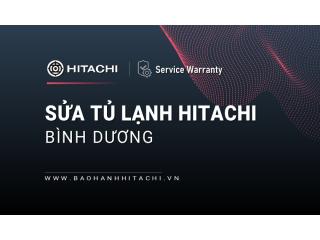 Sửa tủ lạnh Hitachi tại Bình Dương | 4+ địa chỉ gần bạn [Chính hãng]