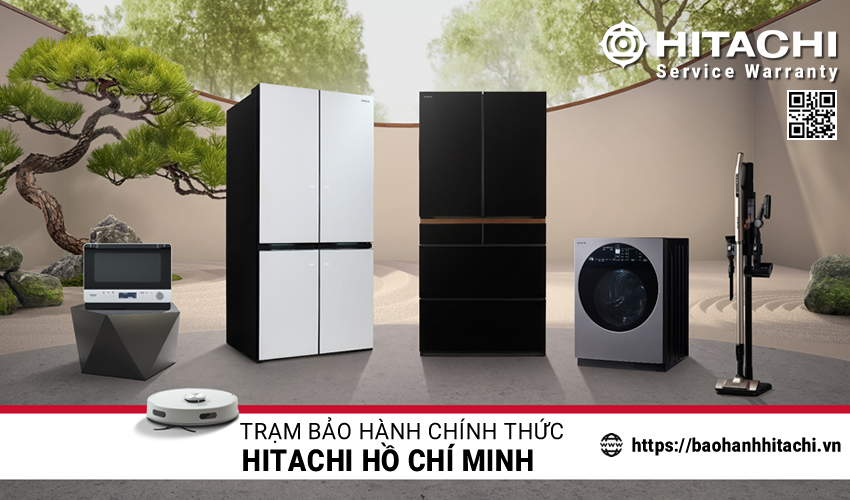 Trạm bảo hành Hitachi tại Thành phố Hồ Chí Minh